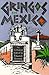 Gringos in Mexico: An Anthology