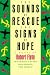 The Sounds of Rescue, the S...