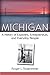Michigan: A History of Expl...
