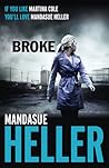 Broke by Mandasue Heller