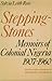 Stepping Stones: Memoirs of...