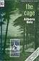 The Cage by Alberts Bels