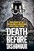 Death Before Dishonour: True Stories of the Special Forces Heroes Who Fight Global Terror