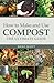 How to Make and Use Compost: The Ultimate Guide