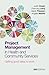 Project Management in Health and Community Services: Getting Good Ideas to Work