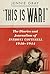 'This is WAR!': The Diaries and Journalism of Anthony Cotterell 1940-1944