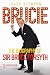 Brucie: The Biography of Si...