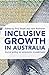Inclusive Growth in Australia: Social policy as economic investment
