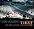 Tibet: Journey into a Still...