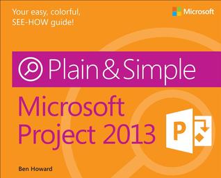Microsoft Project 2013 Plain & Simple (Paperback)