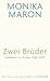 Zwei Brüder: Gedanken zur E...