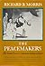 The Peacemakers: The Great Powers and American Independence
