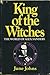 King of the Witches by June Johns