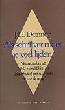 Als schrijver moet je veel lijden