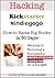 Hacking Kickstarter, Indiegogo by Patrice Williams Marks Hacking Kickstarter, Indiegogo by Patrice Williams Marks