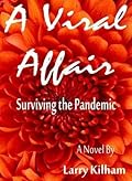 A Viral Affair: Surviving the Pandemic