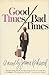 Good Times / Bad Times by James Kirkwood Jr.