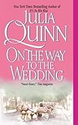 On the Way to the Wedding (Bridgertons, #8) 
