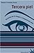 Tercera piel: Sociedad de l...