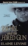 Rachel and the Hired Gun by Elaine Levine