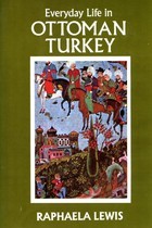 Everyday Life in Ottoman Turkey (Hardcover)