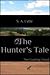 The Hunter's Tale