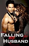 Falling for My Husband by Pamela Ann