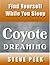 Coyote Dreaming:  A Path to...