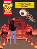 Maxi Dylan Dog n. 17: Chiamata dall'Inferno - La verità sommersa - Vite gemelle