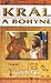 Král a Bohynĕ