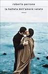 La ballata dell'amore salato
