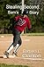 Stealing Second: Sam's Stor...