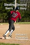 Stealing Second by Barbara L. Clanton