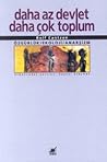 Daha Az Devlet Da...