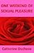 One Weekend of Sexual Pleasure