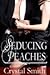 Seducing Peaches