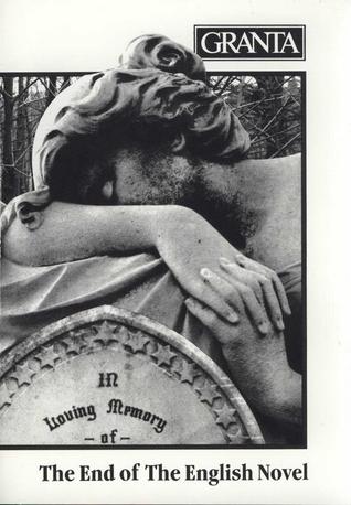 Granta 3: The End of the English Novel (Paperback)