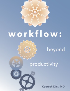 Workflow: Beyond Productivity