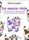 La mucca viola by Seth Godin