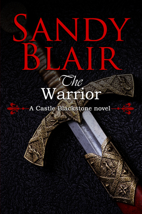 The Warrior (Castle Blackstone, #4)