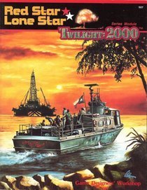 Twilight 2000: Red Star / Lone Star (Book No. 507)