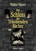 Das Schloss der Träumenden Bücher