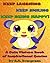 KEEP LAUGHING, KEEP SMILING, KEEP BEING HAPPY: A Cute Picture Book of Inspirational Quotes