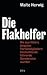Die Flakhelfer - Wie aus Hitlers jüngsten Parteimitgliedern Deutschlands führende Demokraten wurden