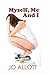 Myself, Me And I by Jo Allott