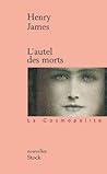 L'Autel des morts by Henry James