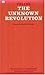 The Unknown Revolution, 191...
