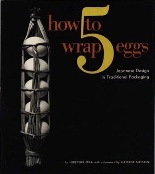 How to Wrap 5 Eggs: Japanese Design in Traditional Packaging