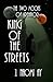 King of the Streets (The Two Moons of Rehnor: novella, 0.6)