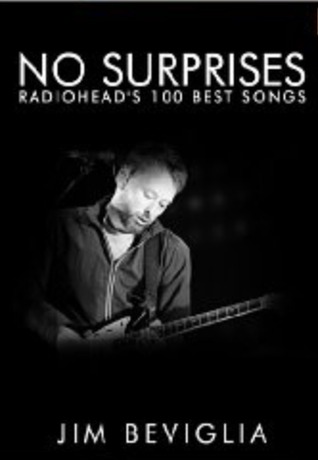 No Surprises: Radiohead's 100 Best Songs